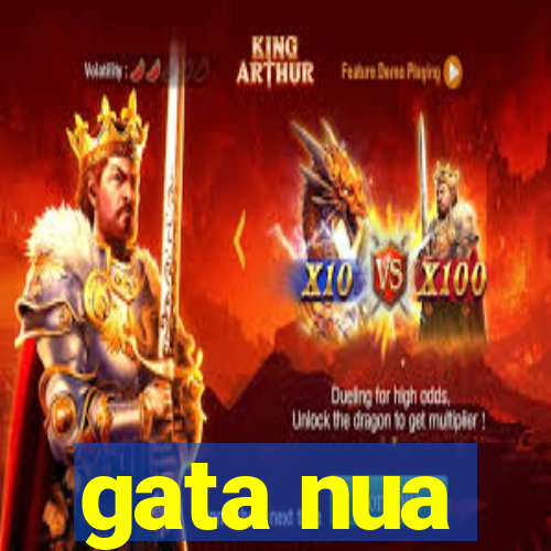 gata nua